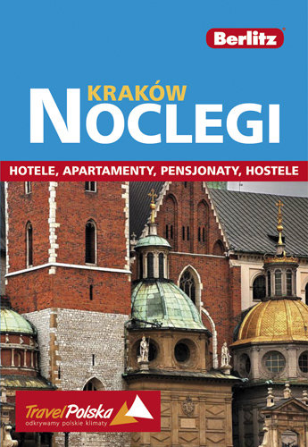 Kraków. Noclegi Opracowanie zbiorowe