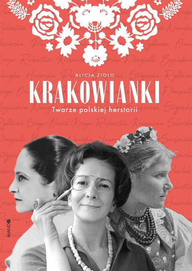 Krakowianki. Twarze polskiej herstorii - ebook epub Alicja Zioło