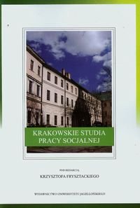 Krakowskie studia pracy socjalnej Opracowanie zbiorowe