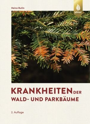 Krankheiten der Wald- und Parkbäume Verlag Eugen Ulmer