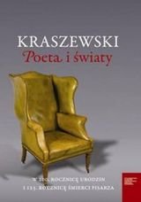 Kraszewski. Poeta i światy Opracowanie zbiorowe