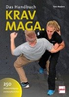 Krav-Maga  -  Das Handbuch Madsen Tom