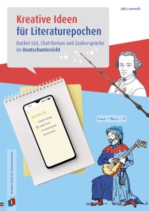 Kreative Ideen für Literaturepochen - Klasse 5-10 Verlag an der Ruhr
