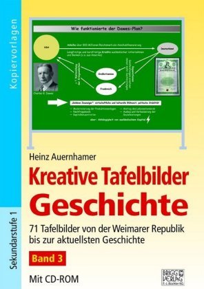 Kreative Tafelbilder Geschichte, m. CD-ROM. Bd.3 Brigg Verlag