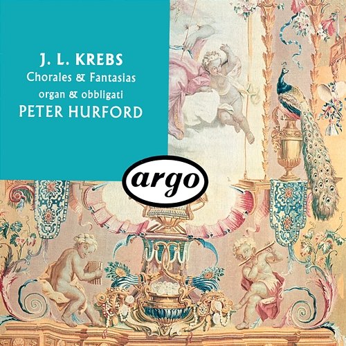 Krebs: Chorales & Fantasias Peter Hurford