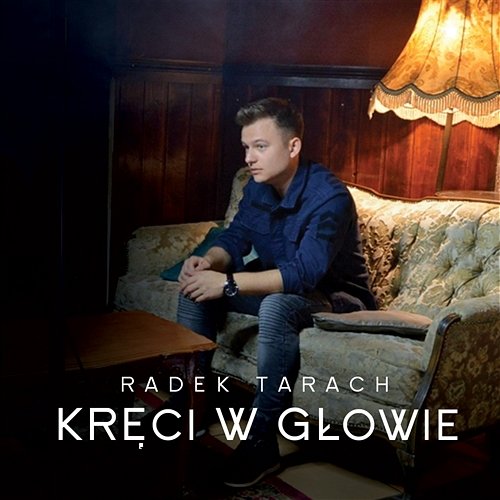 Kręci w głowie Radek Tarach