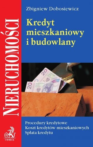 Kredyt Mieszkaniowy i Budowlany Dobosiewicz Zbigniew
