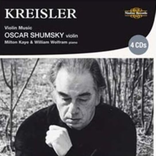 Kreisler: Violin Music Shumsky Oscar