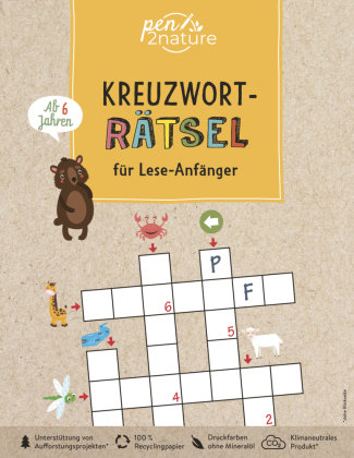 Kreuzworträtsel für Lese-Anfänger. Bunter Rätselspaß für Kinder ab 6 Jahren Pen2nature