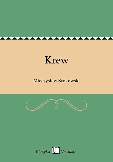 Krew Srokowski Mieczysław