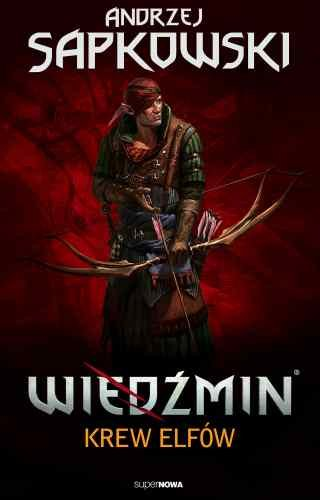 Krew elfów. Wiedźmin. Tom 3 Sapkowski Andrzej