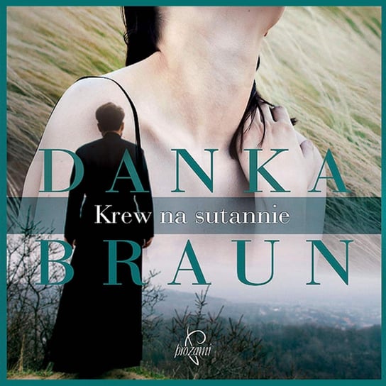 Krew na sutannie - audiobook Braun Danka