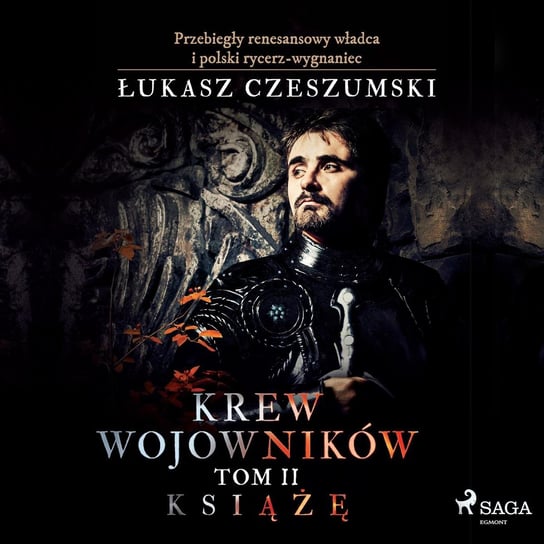 Krew wojowników 2 - Książę Czeszumski Łukasz