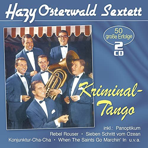 Kriminal-Tango 50 groe Erfolge Various Artists