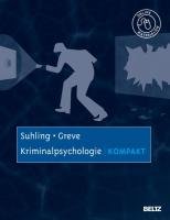 Kriminalpsychologie kompakt Suhling Stefan, Greve Werner