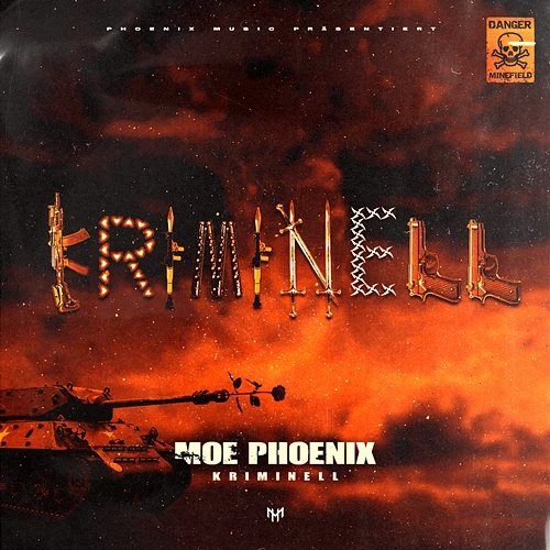 KRIMINELL Moe Phoenix