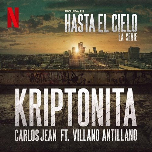 Kriptonita Carlos Jean feat. Villano Antillano