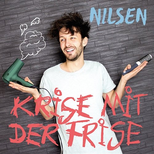 Krise mit der Frise Nilsen