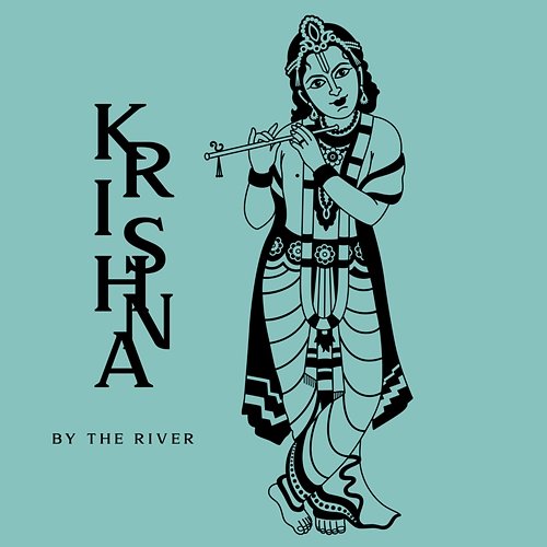 Krishna by the River: Relaxing Flute Music with Sound of River, Healing Flow for Your Mind & Soul Relaxing Flute Music Zone