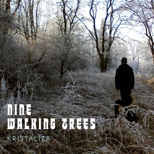 Kristaliza Nine Walking Trees