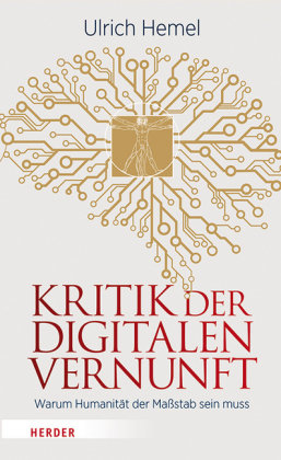 Kritik der digitalen Vernunft Herder, Freiburg
