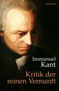 Kritik der reinen Vernunft Kant Immanuel