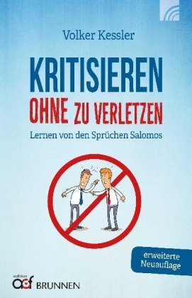 Kritisieren ohne zu verletzen Brunnen-Verlag, Gießen
