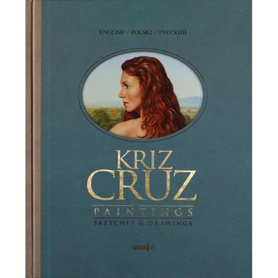 Kriz Cruz. Paintings Opracowanie zbiorowe