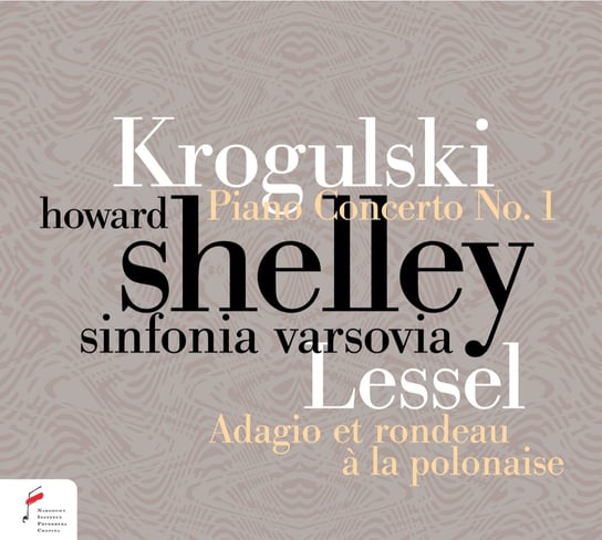 Krogulski: Piano Concerto No. 1 Shelley Howard