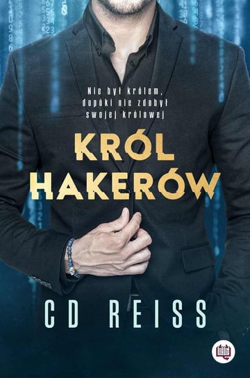 Król hakerów. Niebezpieczni mężczyźni. Tom 1 - ebook epub Reiss CD