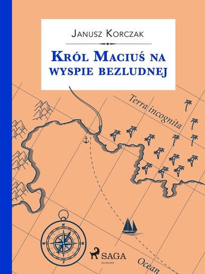 Król Maciuś na wyspie bezludnej Korczak Janusz