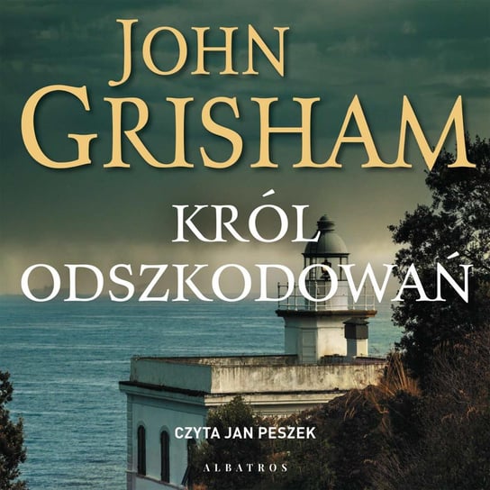 Król odszkodowań - audiobook Grisham John