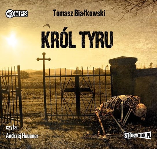 Król Tyru - audiobook Białkowski Tomasz