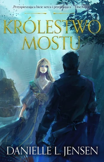 Królestwo Mostu Jensen Danielle L.