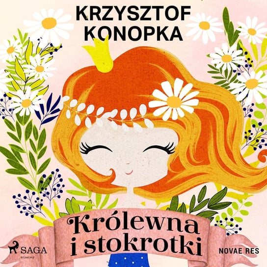 Królewna i stokrotki Konopka Krzysztof