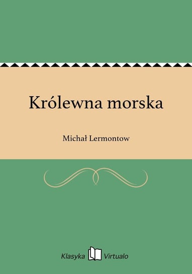 Królewna morska Lermontow Michał