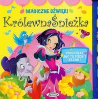 Królewna Śnieżka. Posłuchaj jak to pięknie brzmi Opracowanie zbiorowe