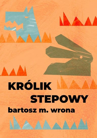 Królik stepowy Wrona Bartosz M.