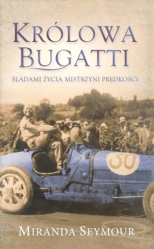 Królowa Bugatti Seymour Miranda