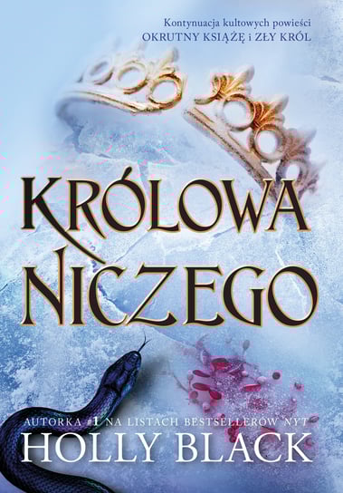 Królowa niczego. Okrutny książę. Tom 3 Black Holly