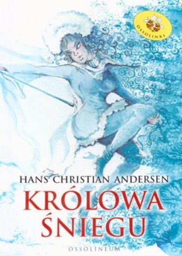 Królowa śniegu Andersen Hans Christian