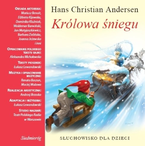Królowa Śniegu. Słuchowisko dla dzieci Andersen Hans Christian