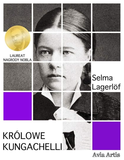 Królowe Kungachelli - ebook mobi Selma Lagerlof