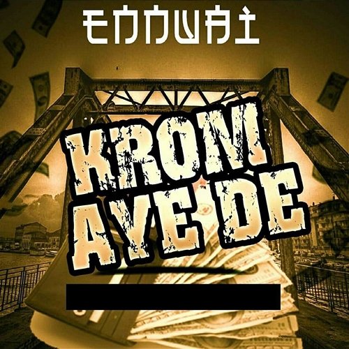 Krom-aye-de Ennwai