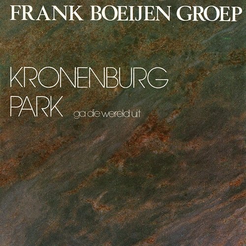 Kronenburg Park Frank Boeijen Groep