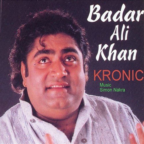 Kronic Badar Ali Khan