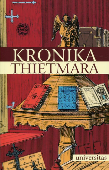 Kronika Thietmara Opracowanie zbiorowe