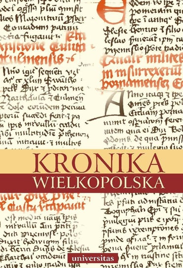 Kronika wielkopolska - ebook PDF Abgarowicz Kazimierz, Kurbis Brygida