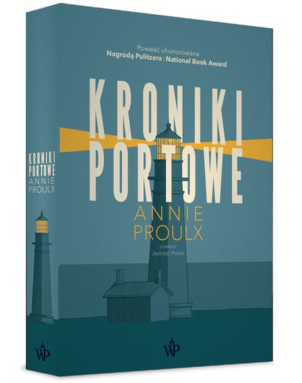 Kroniki portowe Proulx Annie