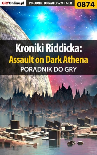 Kroniki Riddicka: Assault on Dark Athena - poradnik do gry Hałas Jacek Stranger